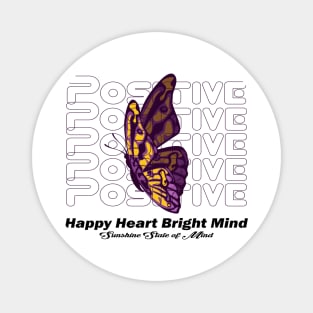 Happy Heart Bright Mind positive quotes for women's Radiate Positivity with Butterfly Magic Magnet